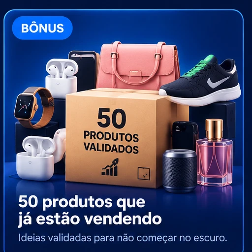 50 produtos que já vendem — ideias validadas para não começar no escuro